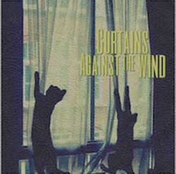 Curtains Against The Wind